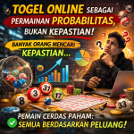 Togel Online sebagai Permainan Probabilitas, Bukan Kepastian Banyak Orang Mencari Kepastian